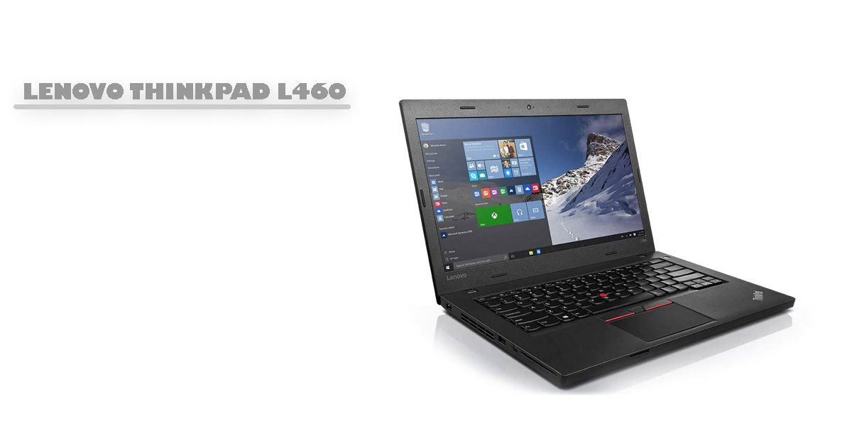 قیمت لپ تاپ لنوو Thinkpad L460